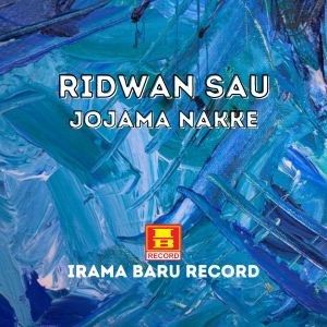 Jojama Nakke dari Ridwan Sau