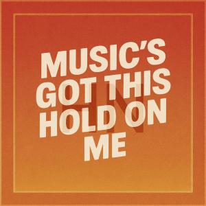 HN的專輯Music’s got this hold on me