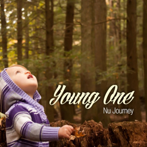 收聽Nu Journey的Young One歌詞歌曲