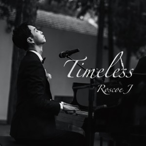 Listen to Timeless (完整版) song with lyrics from Roscoe J凌一