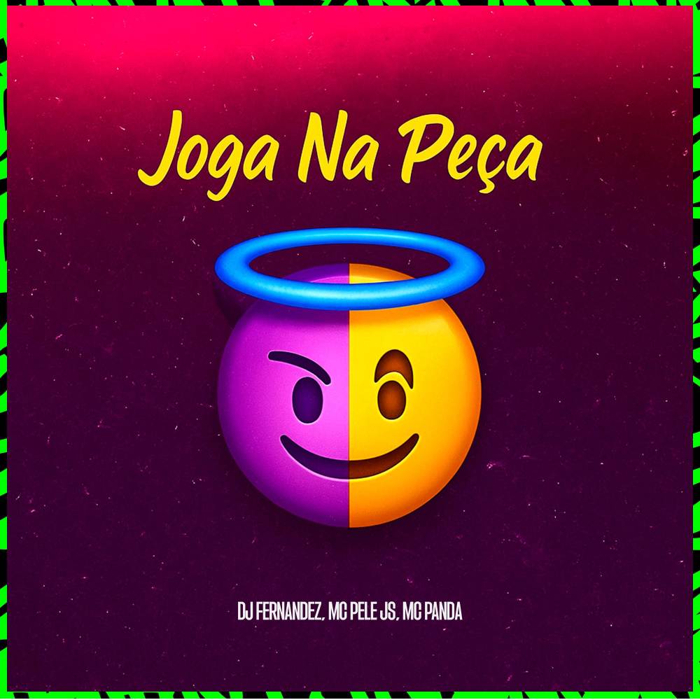 JOGA NA PEÇA (Explicit)