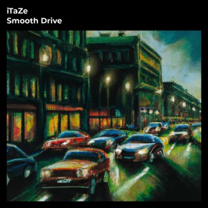 ดาวน์โหลดและฟังเพลง Smooth Drive พร้อมเนื้อเพลงจาก iTaZe