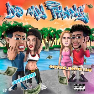ดาวน์โหลดและฟังเพลง Do My Thang(feat. Skoobie HdStar) (Explicit) พร้อมเนื้อเพลงจาก YS Tha Prynce