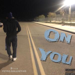 $tacy的專輯On You (Explicit)