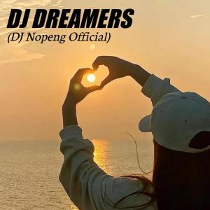 DJ Nopeng Official的專輯Dj Dreamers (Remix)