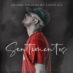 Listen to Sentimentos (Explicit) song with lyrics from Nick Gomes