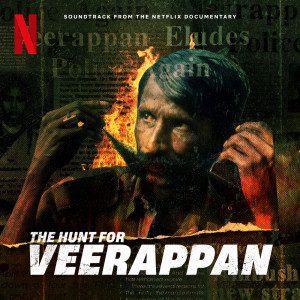 Album Poda (from the Netflix Series "The Hunt for Veerappan") from Jhanu Chanthar