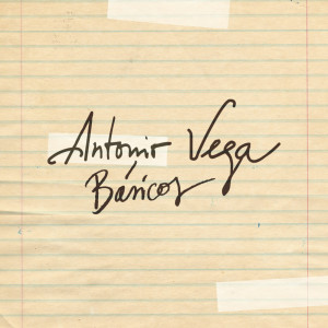 Antonio Vega的專輯Antonio Vega: Básicos