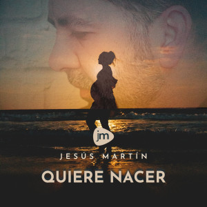 Jesus Martin的專輯Quiere nacer