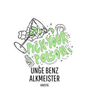 Unge Benz的專輯Pick Your Poison 2022 (Explicit)