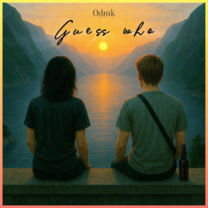 Listen to Guess Who song with lyrics from Odmk