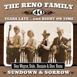 อัลบัม Sundown and Sorrow ศิลปิน The Reno Family