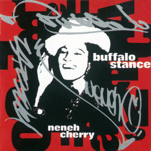ดาวน์โหลดและฟังเพลง Buffalo Stance พร้อมเนื้อเพลงจาก Neneh Cherry