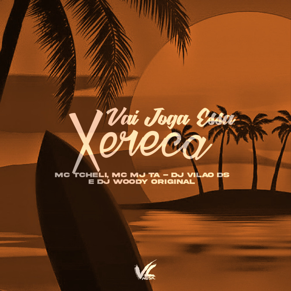 Vai Joga Essa Xereca (Explicit)