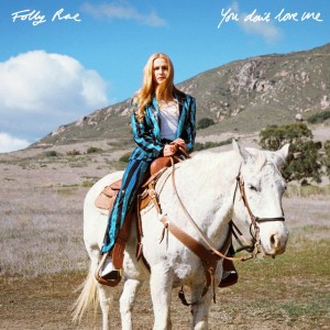 Album You Don't Love Me from Folly Rae