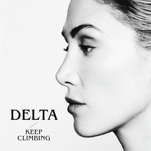 收聽Delta Goodrem的Keep Climbing歌詞歌曲