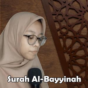 Album Surah Al-Bayyinah oleh Siti Azizatur Rahmah