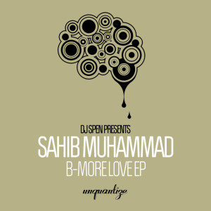 Album B-More Love EP from Sahib Muhammad