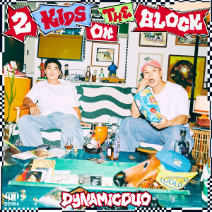 Album 2 Kids On The Block, Pt. 3 (Explicit) from Dynamic Duo