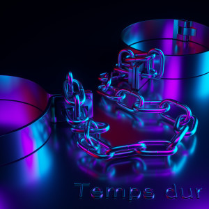 ดาวน์โหลดและฟังเพลง Temps Dur (Explicit) พร้อมเนื้อเพลงจาก Mistik