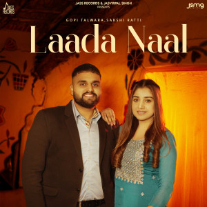 Listen to Laada Naal song with lyrics from Gopi Talwara