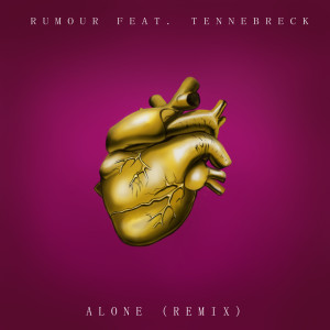 Rumour的专辑Alone (Remix) (Explicit)
