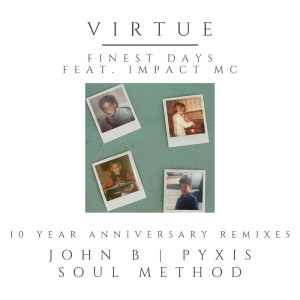 John B的专辑Finest Days 10 Year Anniversary Remixes