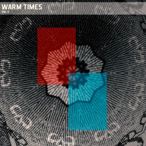 อัลบัม Warm Times, Vol. 05 ศิลปิน Various Artists