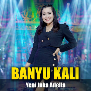 Album Banyu Kali from Yeni Inka Adella