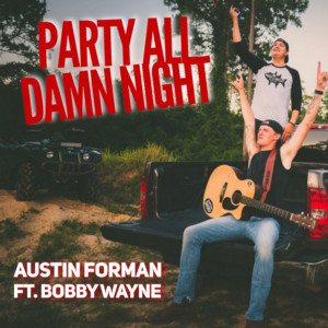 Album Party All Damn Night from Austin Forman