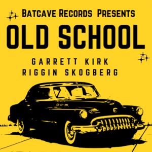 Album Old School (Explicit) from Garrett Kirk