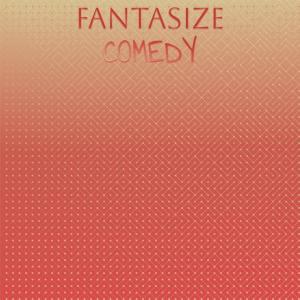 Album Fantasize Comedy from Various