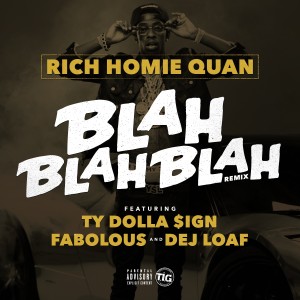 Blah Blah Blah (feat. Fabolous, Ty Dolla $ign & Dej Loaf) [Remix] - Single