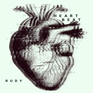 Listen to Heartbeat song with lyrics from Rudy