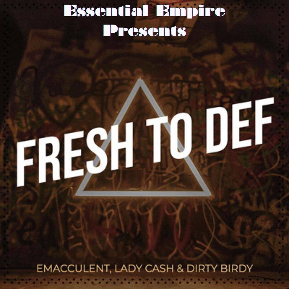 FRESH TO DEF (ORIGINAL) (Explicit)