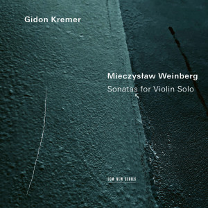 Gidon Kremer的專輯Weinberg: Sonata No. 1, Op. 82: II. Andante