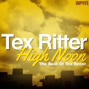 收聽Tex Ritter的High Noon歌詞歌曲