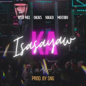 Listen to Sng on da Track and Unxpctd (Isasayaw Ka) song with lyrics from SNG On Da Track