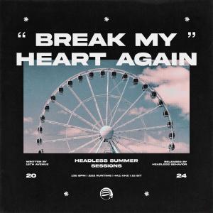 18th Avenue的專輯Break My Heart Again