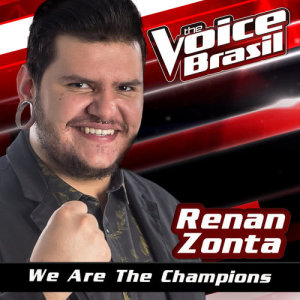 ดาวน์โหลดและฟังเพลง We Are The Champions (The Voice Brasil 2016) พร้อมเนื้อเพลงจาก Renan Zonta