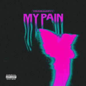 收聽YoungJakeyy的My Pain (Explicit)歌詞歌曲