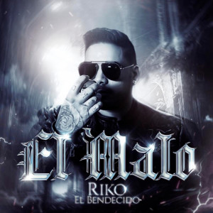 Riko El Bendecido的專輯El Malo