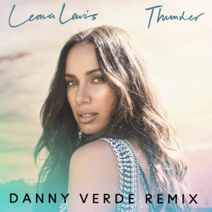 收聽Leona Lewis的Thunder (Danny Verde Remix)歌詞歌曲