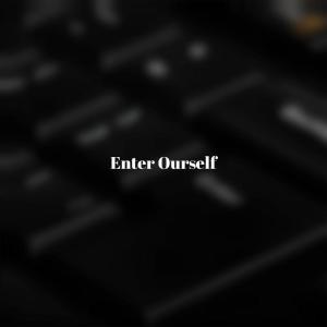 Album Enter Ourself from Various