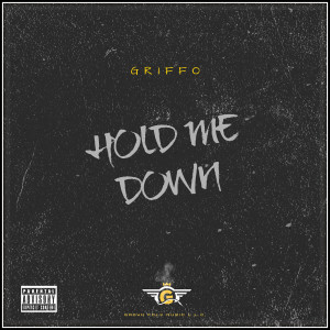 Album Hold Me Down (Explicit) from Griffo