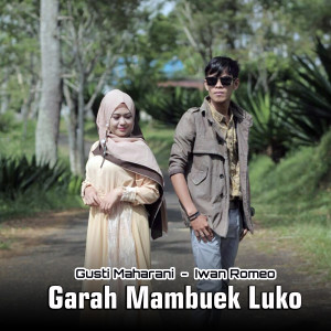 Iwan Romeo的專輯Garah Mambuek Luko