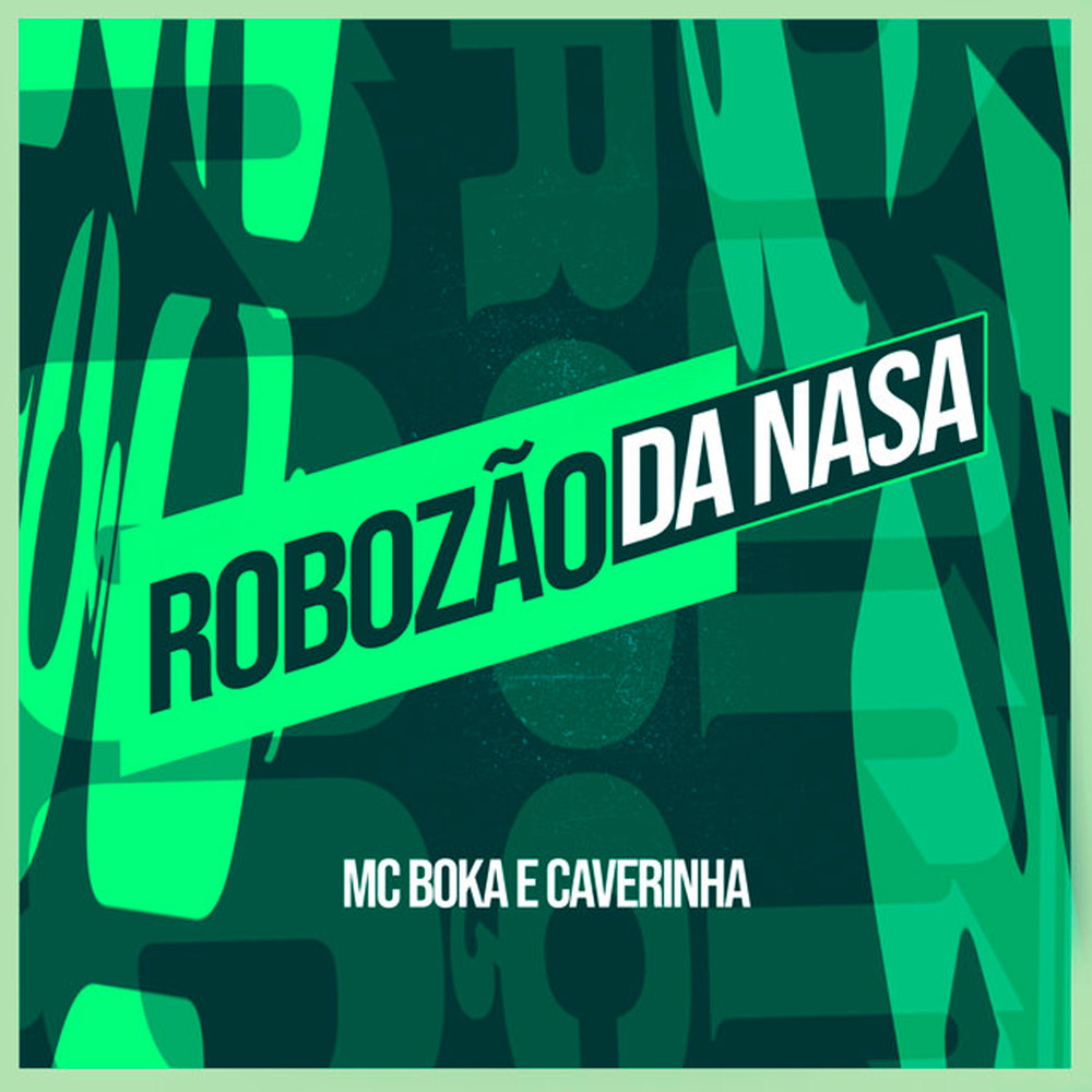 Robozão Da Nasa (Explicit)