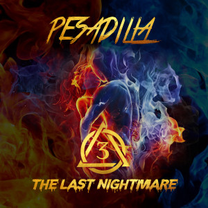 อัลบัม Pesadilla, Vol. 3: The Last Nightmare ศิลปิน Various