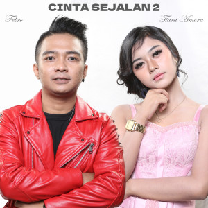 Listen to Cinta Sejalan 2 song with lyrics from Tiara Amora