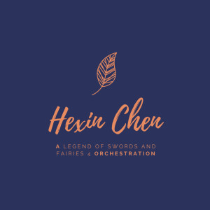 Album A Legend of Swords and Fairies 4 Orchestration from Hexin Chen